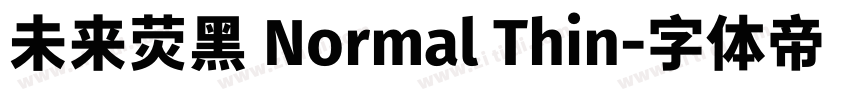 未来荧黑 Normal Thin字体转换